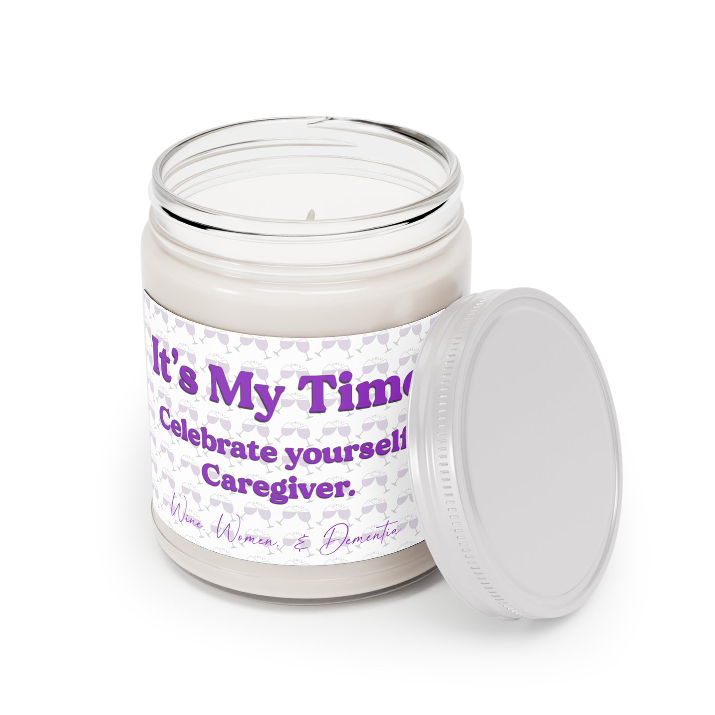 "It's My Time" Soy Candle — Celebrate Yourself, Caregiver 9oz