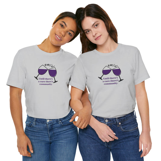 Wine, Women, & Dementia Unisex Tee - Front & Back Medium Logo