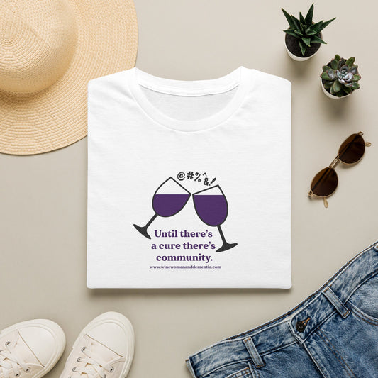 WWD Unisex Tee — "Until there’s a cure there’s community"